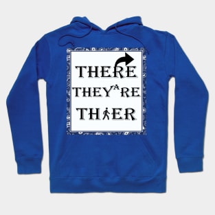They're, Their, There Hoodie